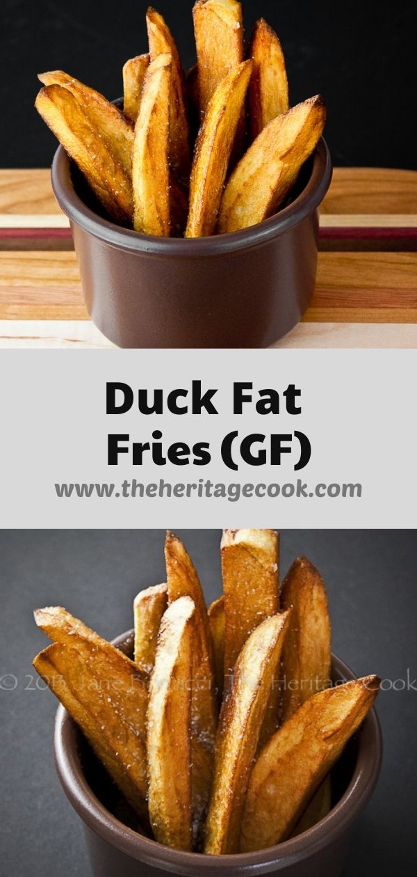 Duck Fat Fries (Pommes Frites) © 2020 Jane Bonacci, The Heritage Cook