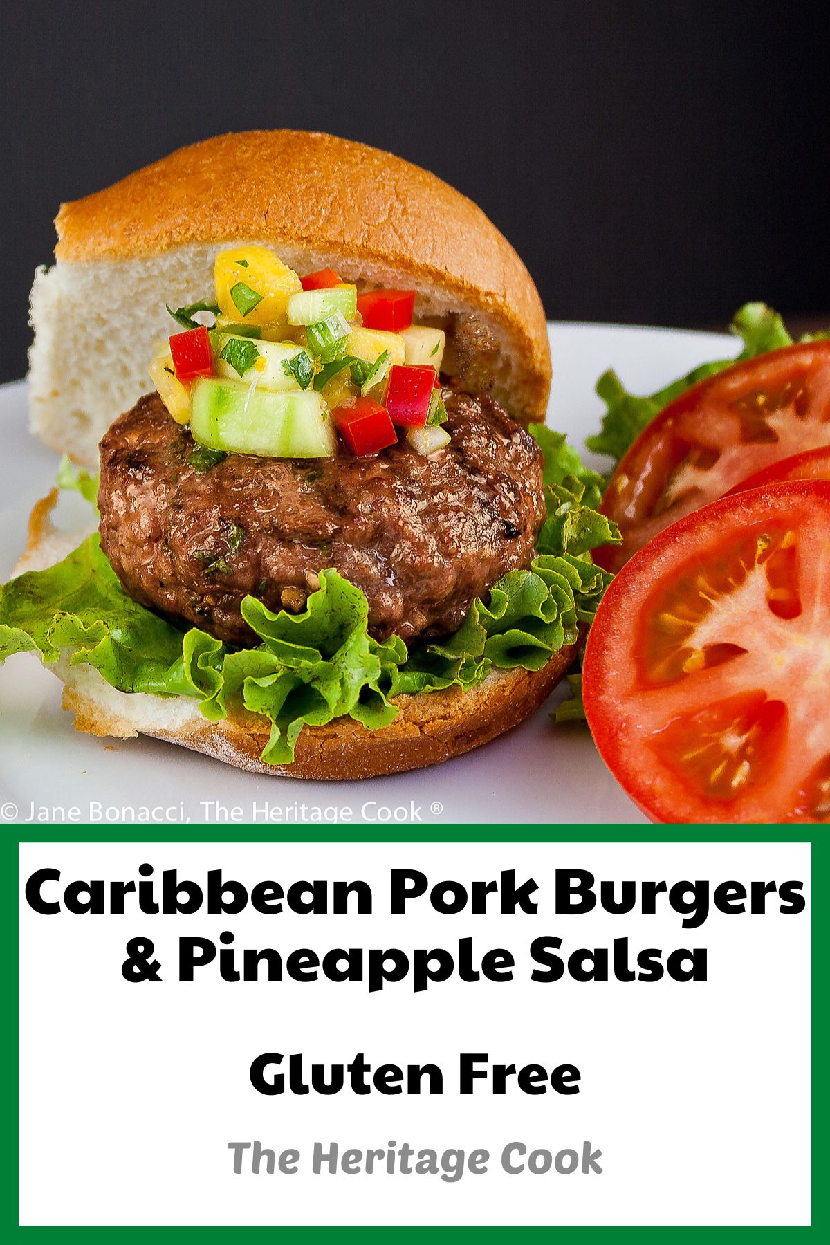 Caribbean Pork Burgers with Pineapple Salsa © 2022 Jane Bonacci, The Heritage Cook