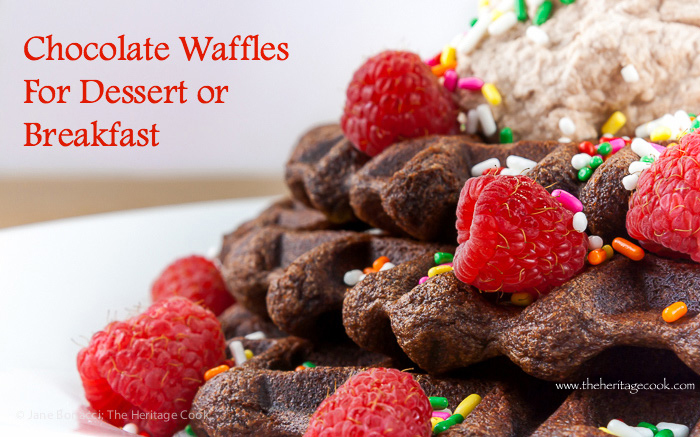 Chocolate Waffles (Gluten-Free); 2014 Jane Bonacci, The Heritage Cook. All rights reserved. 