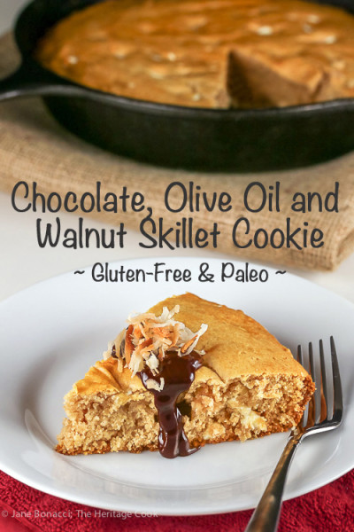 Chocolate Walnut Olive Oil Skillet Cookie Gluten Free Paleo SRC; © 2016 Jane Bonacci, The Heritage Cook