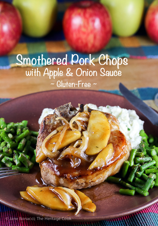 Old-Fashioned Smothered Pork Chops with an Apple-Onion Pan Sauce (Gluten-Free); 2016 Jane Bonacci, The Heritage Cook