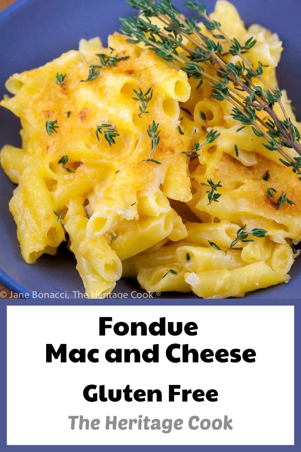 Cheese Fondue Mac and Cheese (Gluten Free) • The Heritage Cook