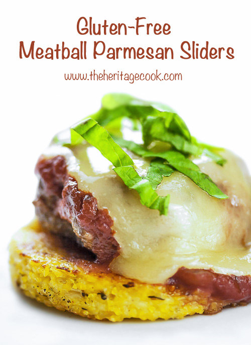 Gluten-Free Meatball Parmesan Sliders • The Heritage Cook ®