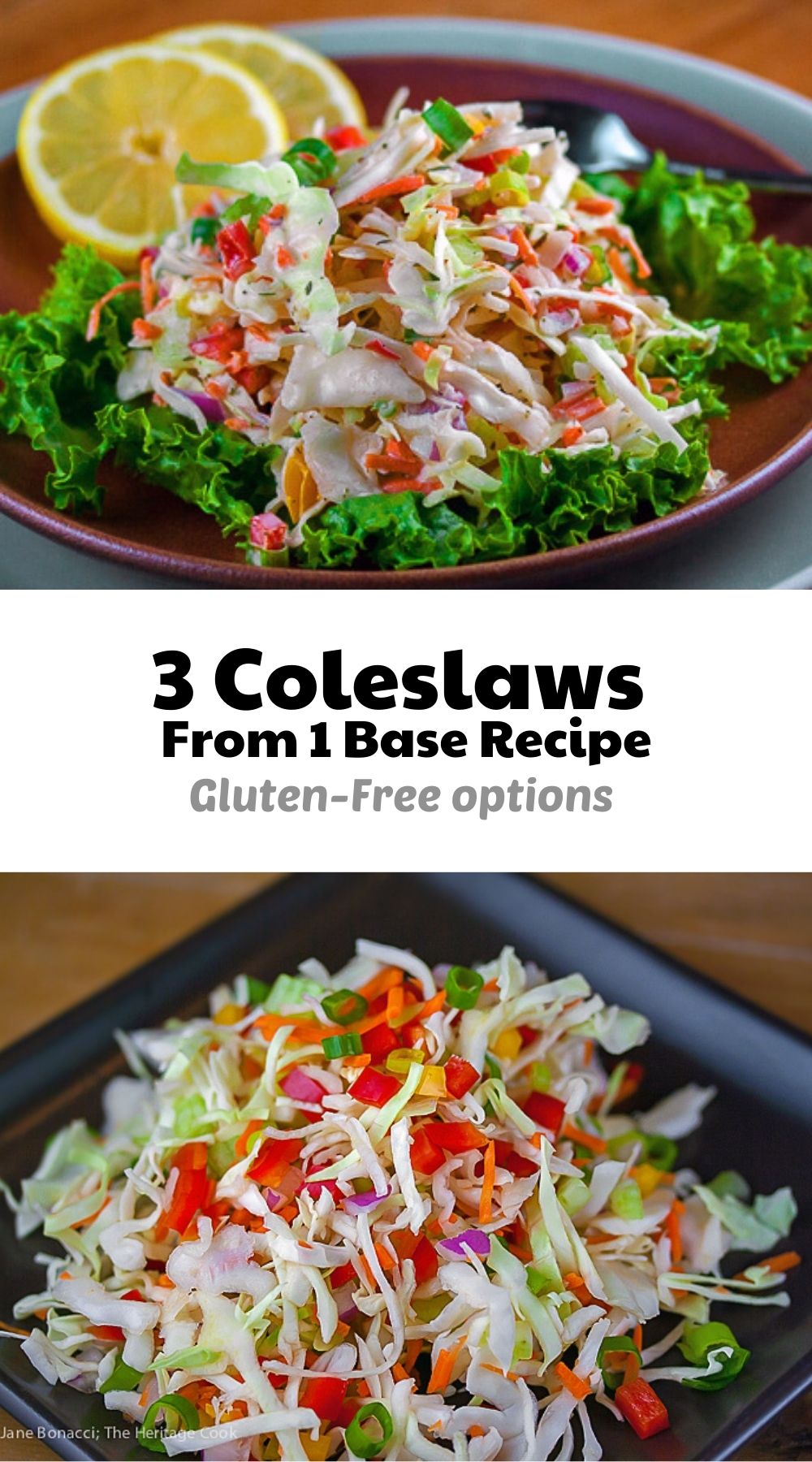 Variations on Coleslaw - One coleslaw, 3 dressings - Make it your way; © 2021 Jane Bonacci, The Heritage Cook