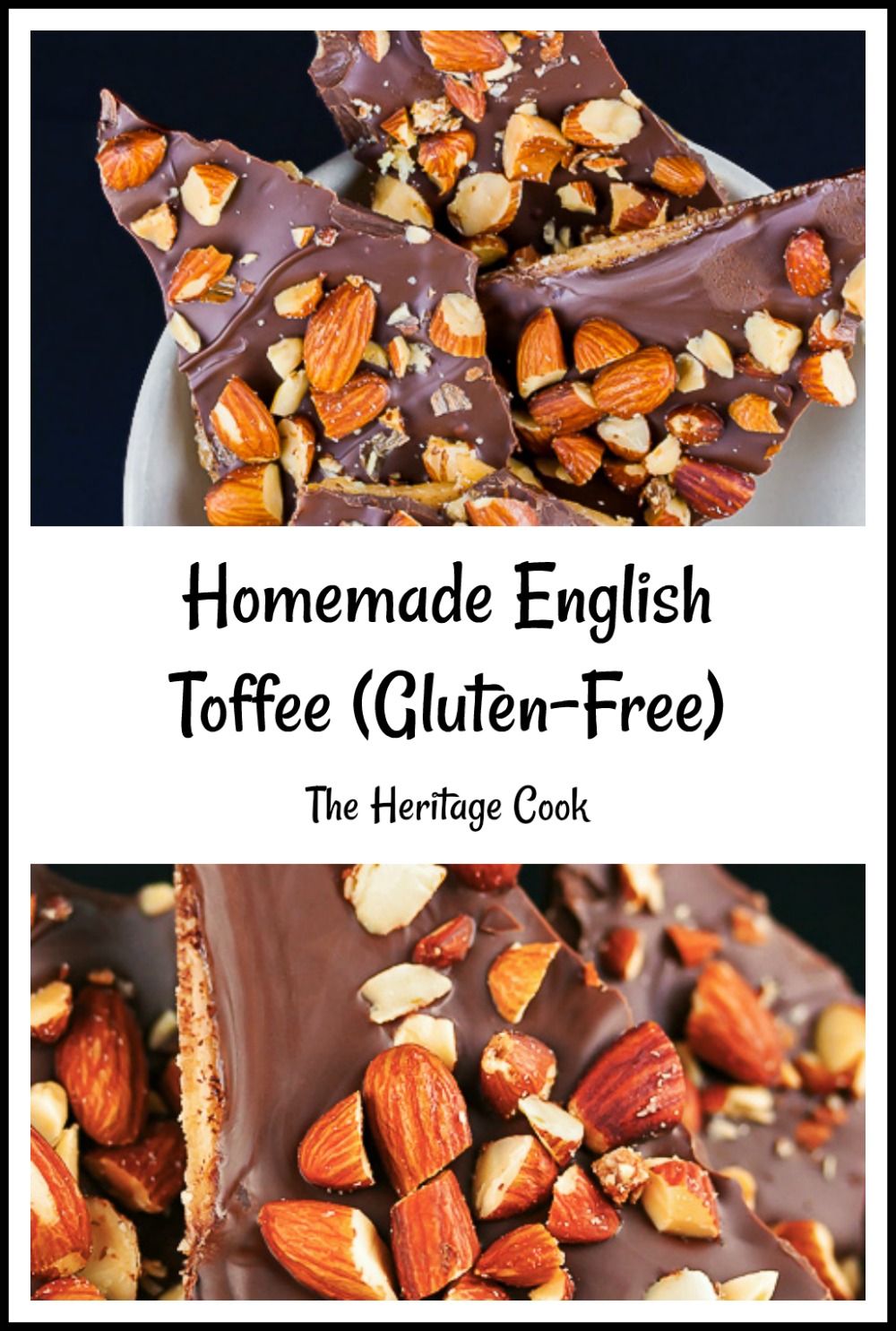Homemade English Toffee © 2019 Jane Bonacci, The Heritage Cook