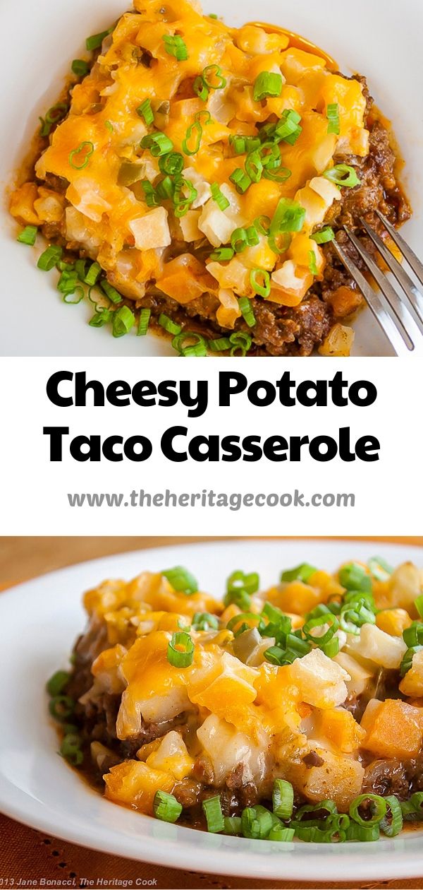 Cheesy Potet Taco Gryte; © 2019 Jane Bonacci, The Heritage Cook 