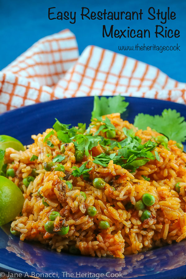 Easy Restaurant Style Mexican Rice © 2019 Jane Bonacci, The Heritage Cook