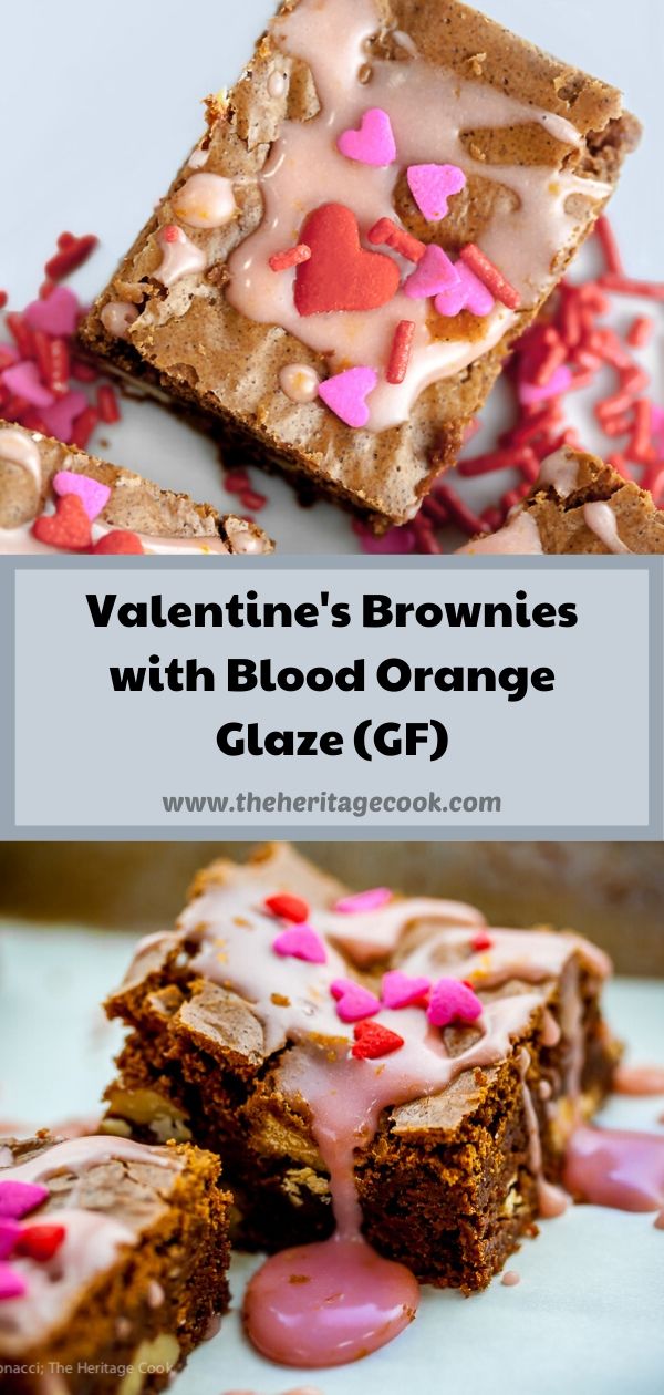Valentine Brownies with Blood Orange Glaze (Gluten-Free); 2020 Jane Bonacci, The Heritage Cook