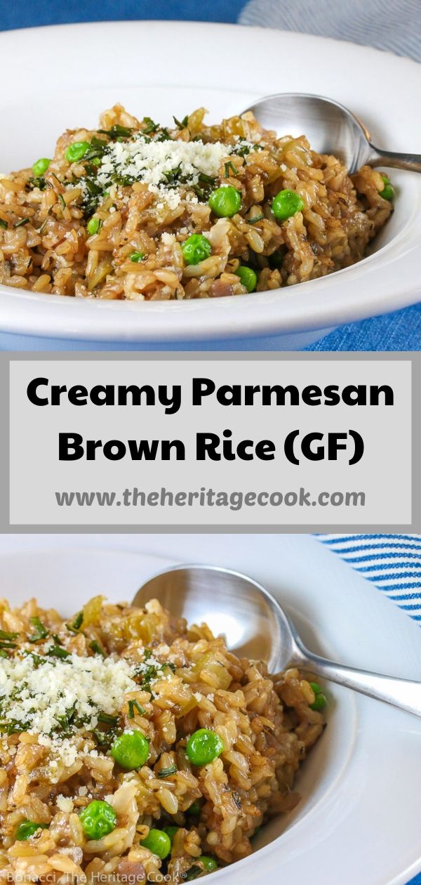 Creamy Parmesan Brown Rice, Instant Pot (Gluten Free) © 2020 Jane Bonacci, The Heritage Cook