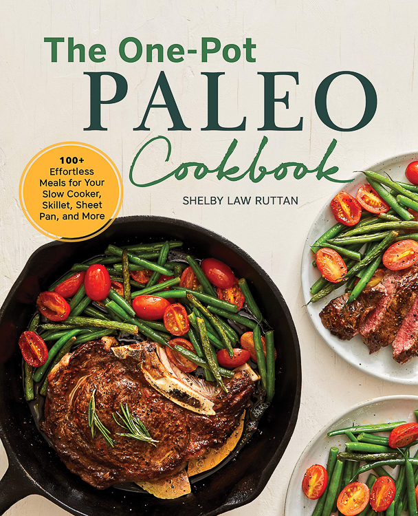 One-Pot Paleo Cookbook, Shelby Law Ruttan