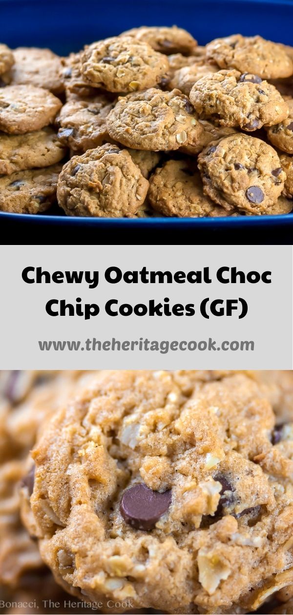 Chewy Oatmeal Chocolate Chip Cookies © 2020 Jane Bonacci, The Heritage Cook