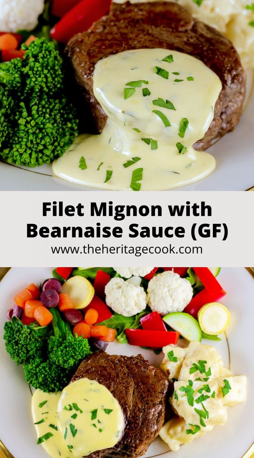 Filet Mignon Steaks with Homemade Bearnaise Sauce (GlutenFree) • The Heritage Cook