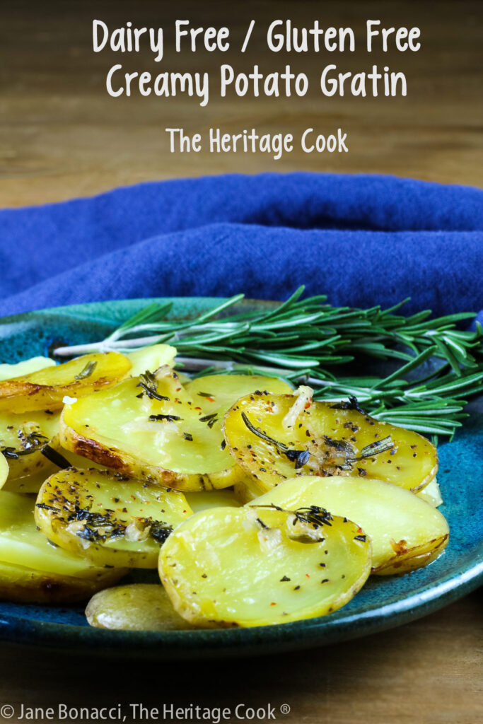 Dairy Free Creamy Potato Gratin (GF) • The Heritage Cook