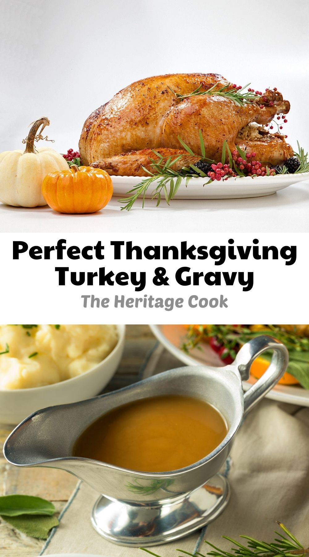 How to Make the Perfect Thanksgiving Turkey, Stock, and Gravy; Jane Bonacci, The Heritage Cook