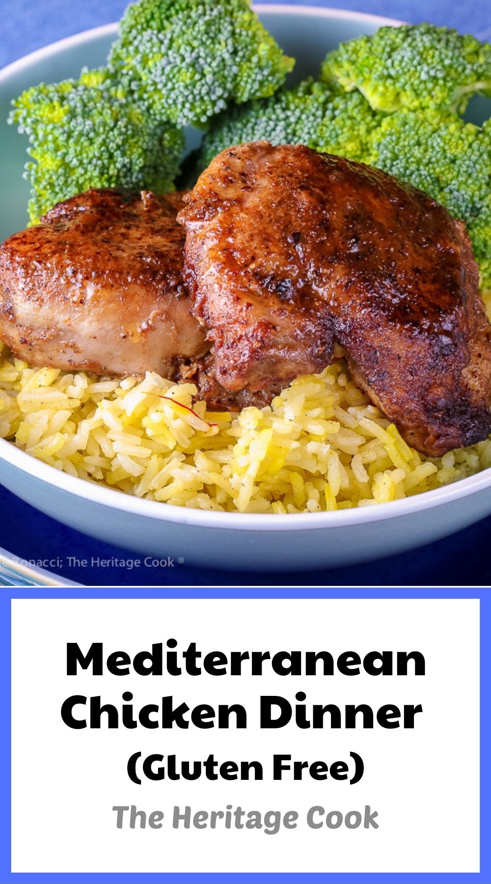 Gluten Free Mediterranean Chicken Dinner © 2022 Jane Bonacci, The Heritage Cook