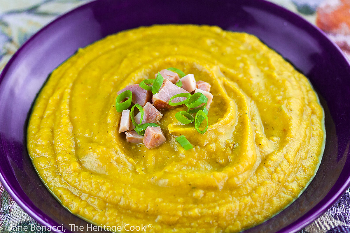 Yellow Split Pea Soup with Ham; 2022 Jane Bonacci, The Heritage Cook