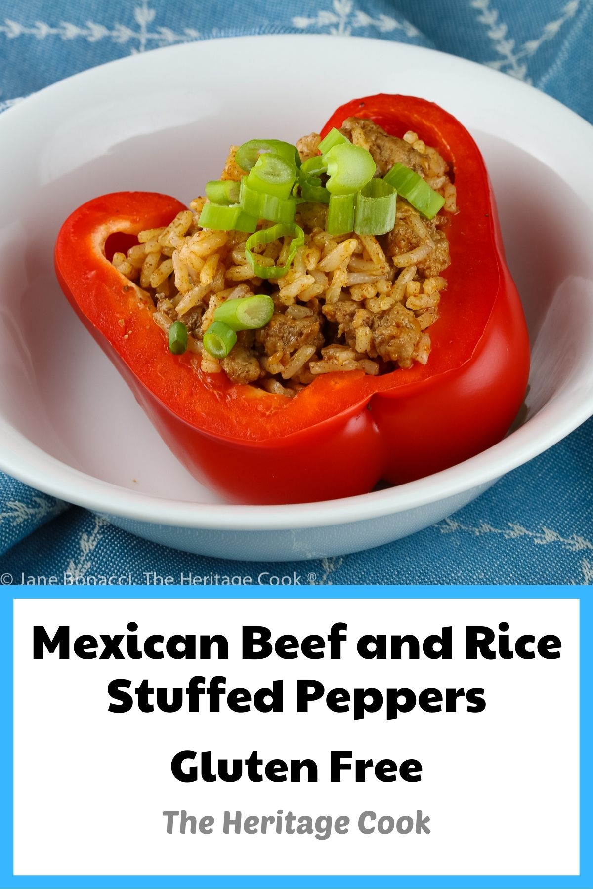 Mexican Beef and Rice Stuffed Peppers © 2022 Jane Bonacci, The Heritage Cook
