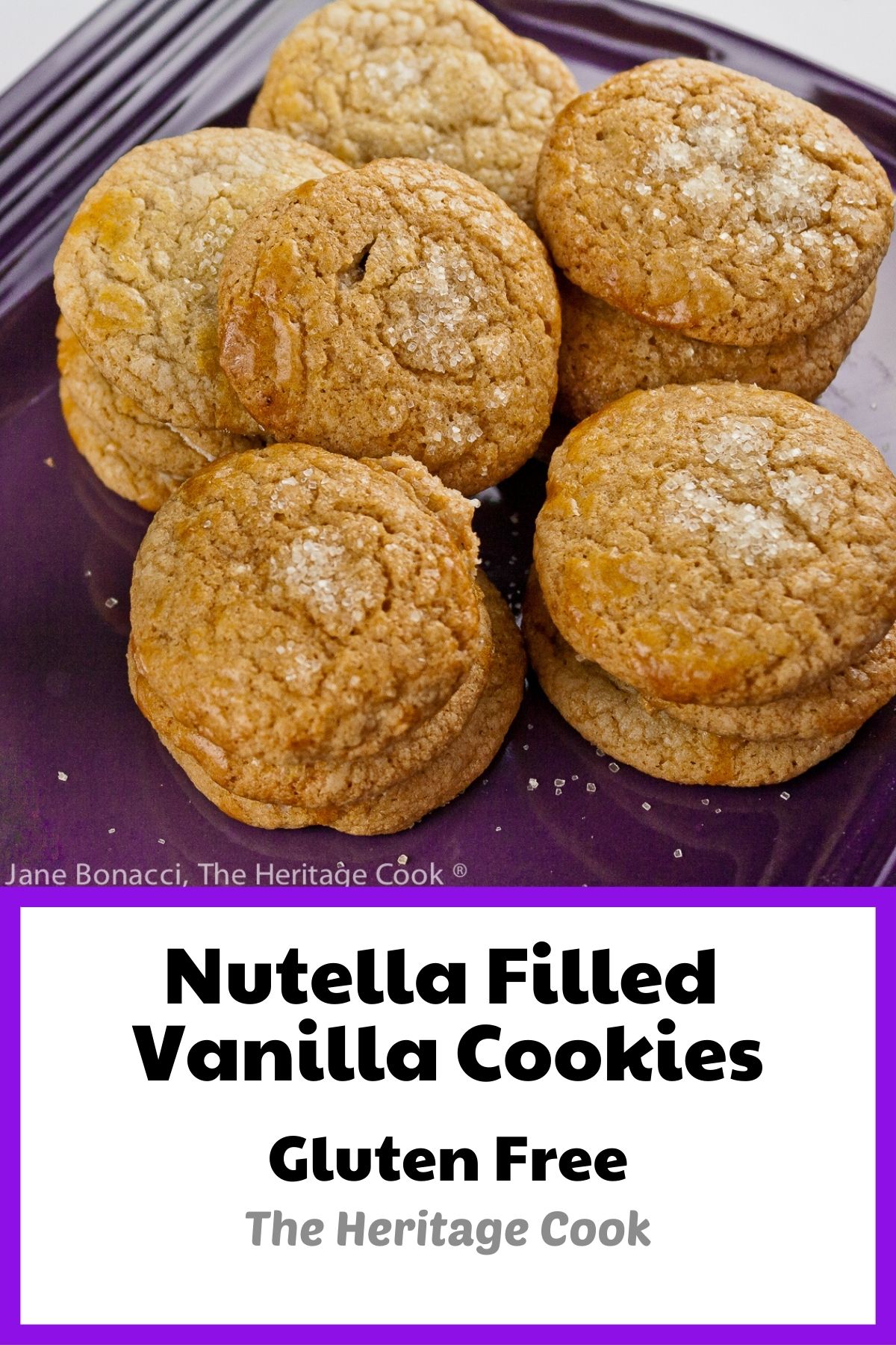 Nutella Filled Vanilla Cookies © 2022 Jane Bonacci, The Heritage Cook