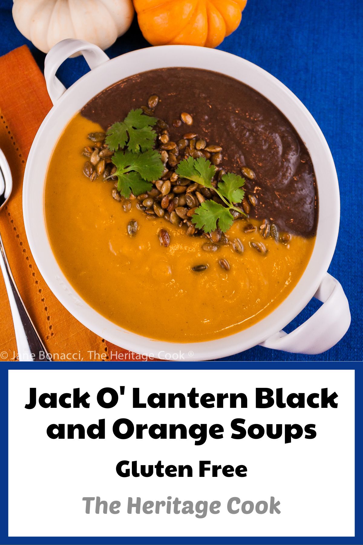 A bowl with two soups side by side, one orange, and the other black; Jack O’ Lantern Soup; Butternut Squash-Carrot Soup & Spicy Black Bean Soup © 2022 Jane Bonacci, The Heritage Cook.